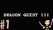 ドラゴンクエスト3 そして伝説へ… #1